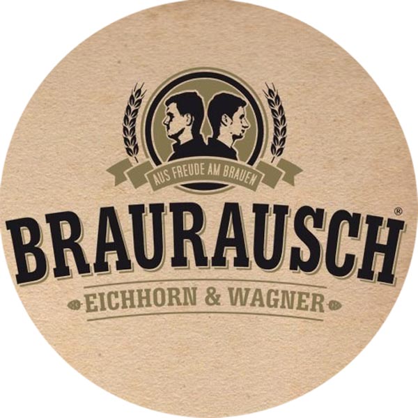 Braurausch Eichhorn & Wagner